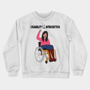 Disability is an Intersection Wheelchair Crewneck Sweatshirt